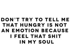 Hangry. It's what's for dinner.
